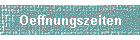 Oeffnungszeiten